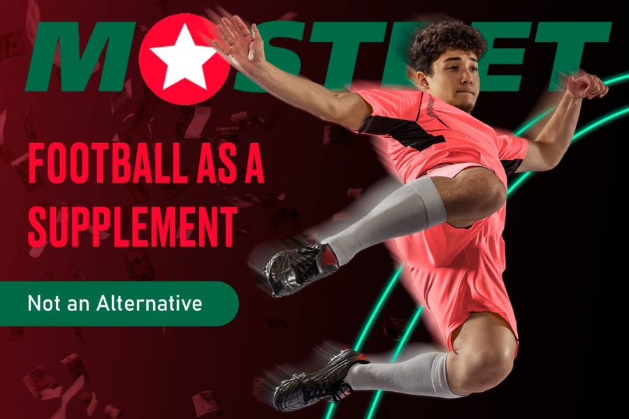 Football as a Supplement, Not an Alternative