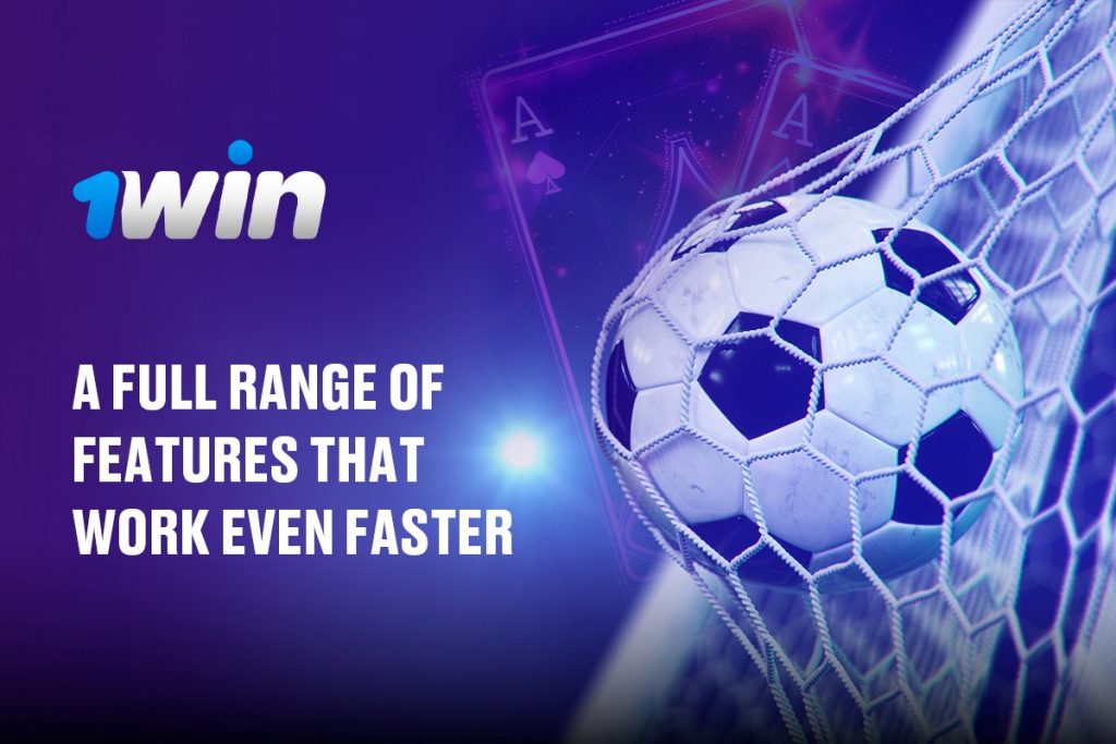 1win Features That Work Even Faster